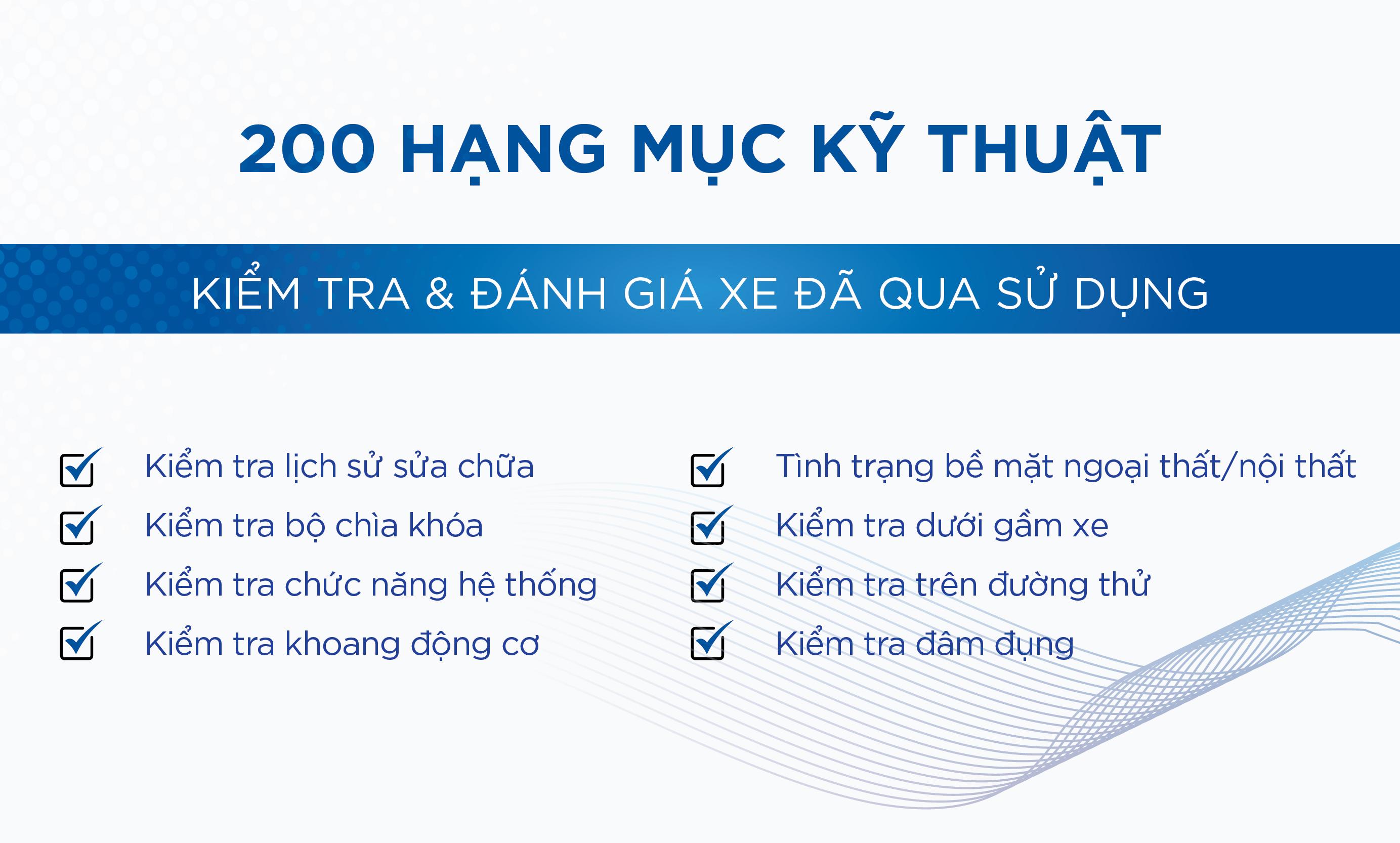 200 hạng mục kỹ thuật kiểm tra và đánh giá xe đã qua sử dụng tại used cars thaco auto